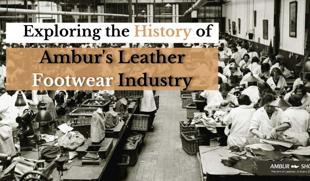 How Ambur Became India's Leather Capital