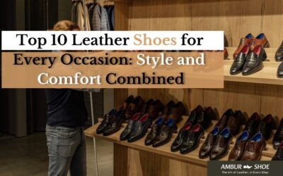 Top 10 Leather Shoes for All Occasions with Style & Comfort