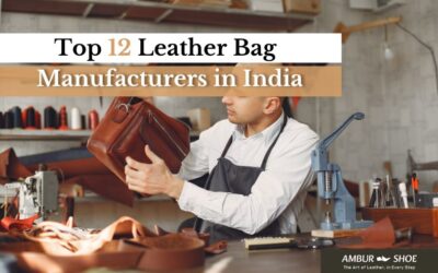 Top 12 Leading Leather Bag Manufacturers in India 2026 Guide