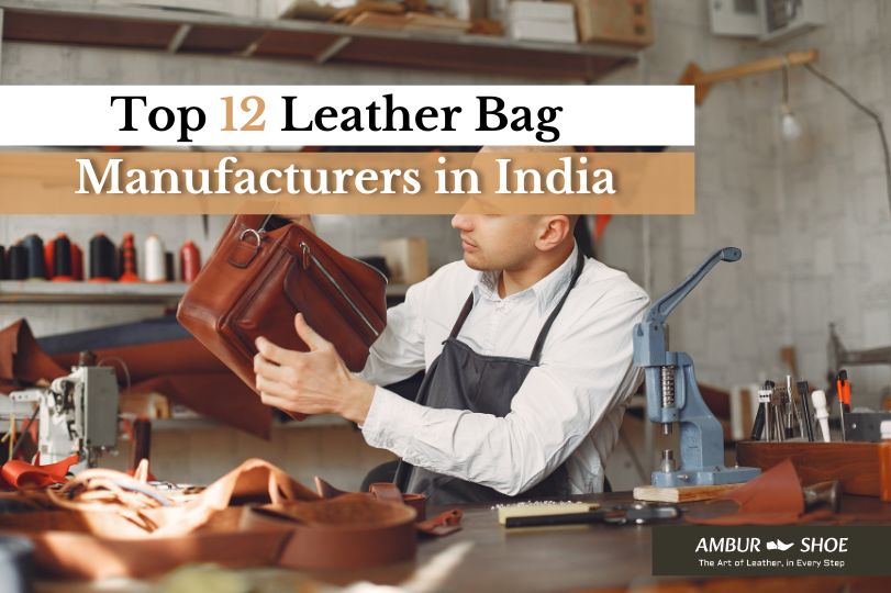 Top Leading Leather Bag Manufacturers in India